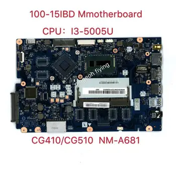 CG410 / CG510 NM-A681 for Lenovo 100-15IBD Notebook Bundkort CPU i3 5005U DDR3 test ok 19228